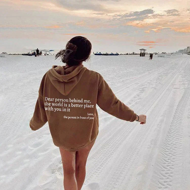 Dear Person Behind Me Hoodie (unisex)